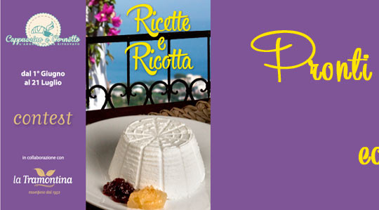 Ricette e Ricotta, il nuovo contest di Cappuccino e Cornetto