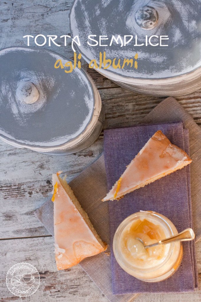 Torta semplice agli albumi