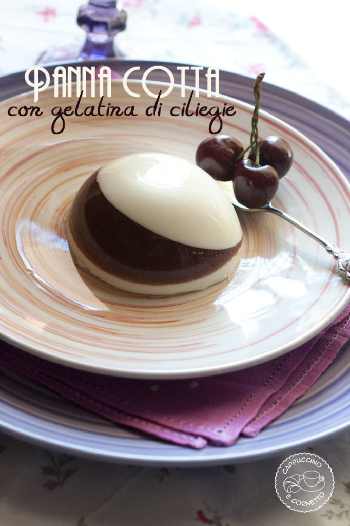 pannacotta con gelatina di ciliegie