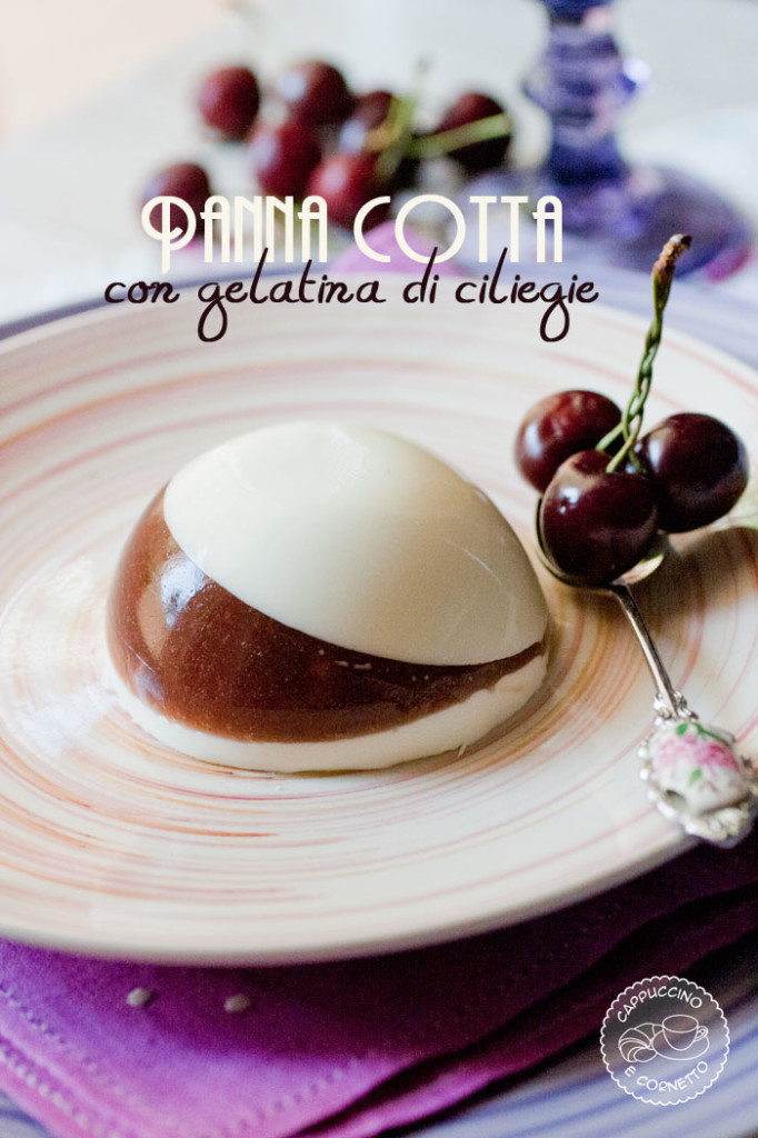 pannacotta con gelatina di ciliegie