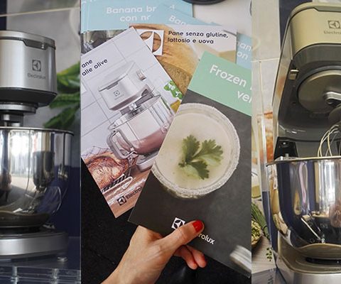 I “piccoli aiutanti” di una foodblogger: la nuova Kitchen Machine ELECTROLUX EKM7300